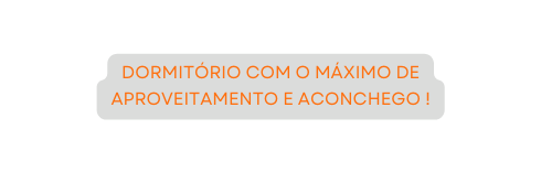 DORMITÓRIO COM O MÁXIMO DE APROVEITAMENTO E ACONCHEGO